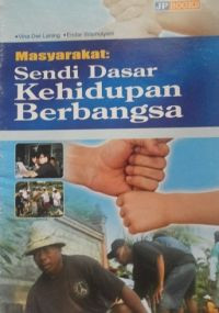 Image of Masyarakat: Sendi Dasar Kehidupan Berbangsa