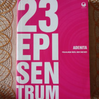 Image of 23 Episentrum:Perjalanan Mata, Hari dan Hati