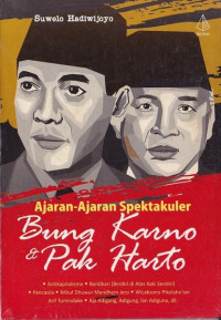 Image of Ajaran-Ajaran Spektakuler Bung Karno & Pak Harto