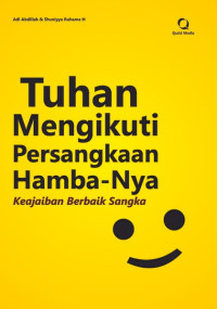 Image of Tuhan Mengikuti Persangkaan Hamba-Nya