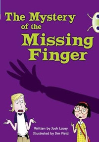 Image of The Mystery of the Missing Finger
