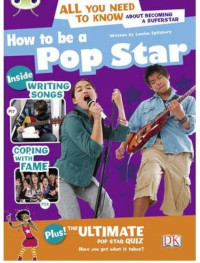 Image of All You Need to Know : how to be a pop star
