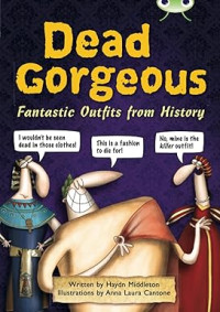 Image of Dead Gorgeous: fantastic outfits from history