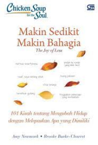 Image of Chicken Soup for the Soul: Makin Sedikit Makin Bahagia