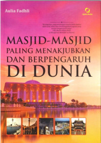 Image of Masjid-Masjid Paling Menakjubkan dan Berpengaruh di Dunia