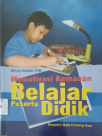 Image of Memotivasi Kemauan Belajar Peserta Didik
