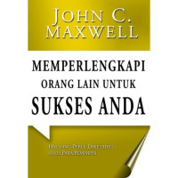 Image of Memperlengkapi Orang Lain Untuk Sukses Anda
