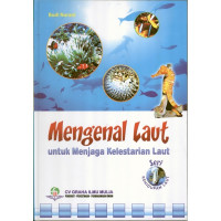 Image of Mengenal Laut Untuk Menjaga Kelestarian Laut seri 1