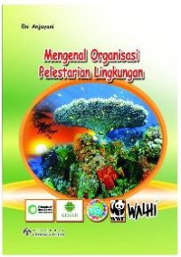Image of Mengenal Organisasi Pelestarian Lingkungan