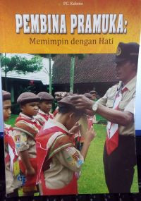 Image of Pembina Pramuka: Memimpin dengan Hati