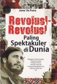 Image of Revolusi-Revolusi Paling Spektakuler di Dunia