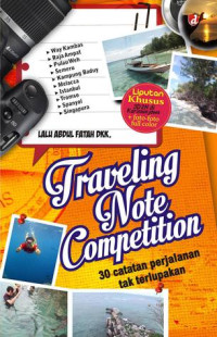 Image of Traveling Note Competition:30 Catatan Perjalanan Tak Terlupakan