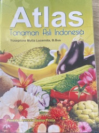 Image of Atlas Tanaman Asli Indonesia