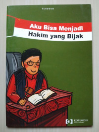 Image of Aku Bisa Menjadi Hakim Yang Bijak