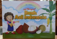 Image of Ayo Mengenal Buah Asli Indonesia