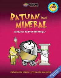 Image of Batuan dan Mineral:Mengenal Batuan Berharga!