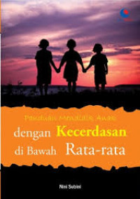 Image of Panduan Mendidik Anak dengan Kecerdasan di Bawah rata-rata