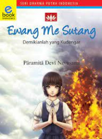 Image of Ewang Me Sutang: Demikianlah Yang Kudengar