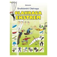 Image of Ensiklomini Olahraga: Olahraga Ekstrem