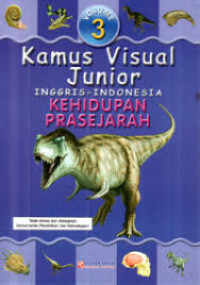 Image of Kamus visual junior Inggris-Indonesia: kehidupan prasejarah