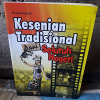 Image of Kesenian Tradisional Dari Seluruh Negeri