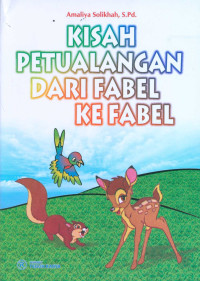 Image of Kisah Petualangan Dari Fabek Ke Fabel