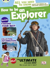 Image of All You Need To Know How to be an Explorer