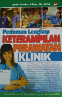 Image of Pedoman Lengkap Keterampilan Perawatan Klinik