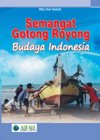 Image of Semangat Gotong Royong Budaya Indonesia