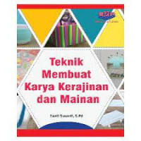 Image of Teknik Membuat Karya Kerajinan dan Mainan