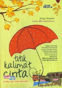 Image of Titik Kalimat Cinta:Ketika Hati Telah Memilih