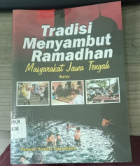 Image of Tradisi Menyambut Ramadhan Mayarakat Jawa Tengah