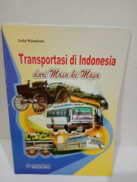 Image of Transportasi di Indonesia Dari Masa Ke Masa