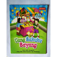 Image of Uang Sakuku Sayang:Cara Asyik Mengelola Uang Saku, Berwirausaha, dan Menabung