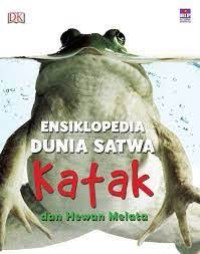 Image of Ensiklopedia Dunia Satwa : Katak