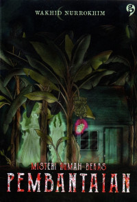 Image of Misteri Rumah Bekas Pembantaian